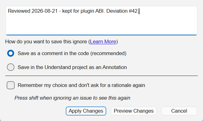 The Ignore Violation dialog: a rationale text box, radio buttons for saving as a code comment or as an Understand annotation, a "Remember my choice" checkbox, and Apply Changes / Preview Changes / Cancel buttons.